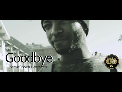 Sergio Snow & Deo Master -  Goodbye (Lyrics)