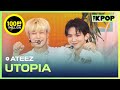 ATEEZ, UTOPIA (에이티즈, UTOPIA) [THE SHOW 220628]