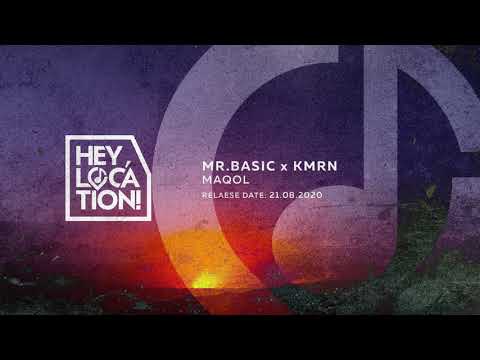 HL017 - mr.Basic x KMRN - Maqol [Hey, location!]