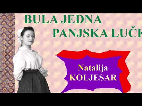 BULA JEDNA PANJSKA LUČKA - Natalija KOLJESAR