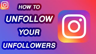 How To Unfollow Your Unfollowers on Instagram (2022) | Instagram Tips and Tricks