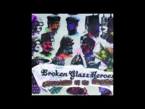 These Grounds / Broken Glass Heroes - Complete