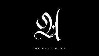 The Dark Mark Music Video