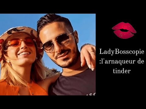 LadyBosscopie: l'arnaqueur de tinder