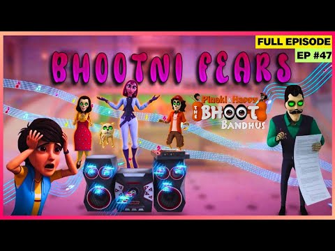 Pinaki and Happy - Bhoot Bandhus | Full Episode | Bhootni Fears बदलना चाहती है Pinaki का घर 😱🏚️