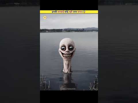 Mysterious Facts Whose Truth No One Could Know 😨