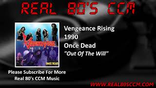 Vengeance Rising - Out Of The Will