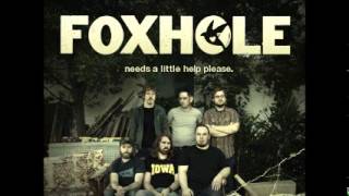 Foxhole - End of Dying