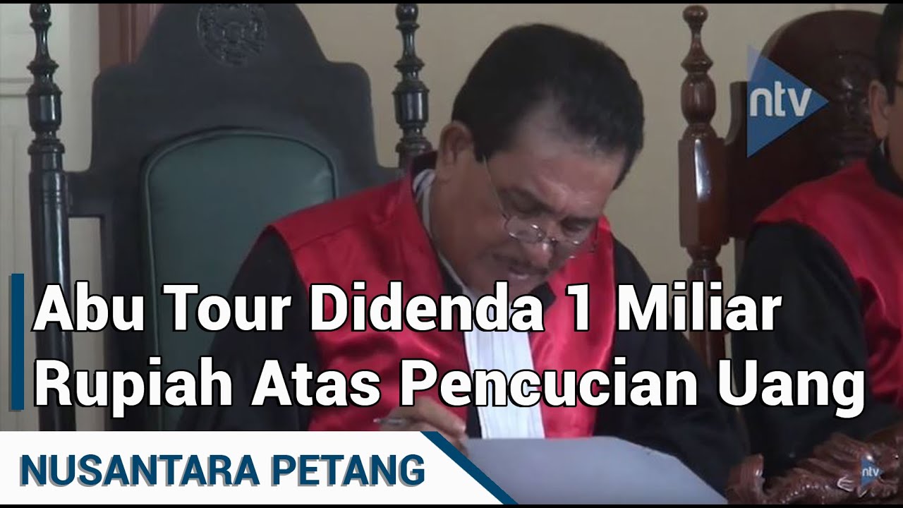 Abu Tour Didenda 1 Miliar Rupiah Berita Terbaru Abu Tour Didenda 1 Miliar Rupiah Berita Terbaru