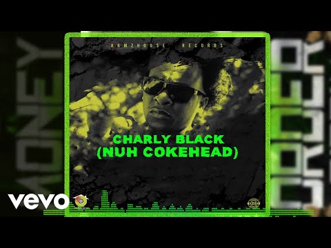 Charly Black - Nuh Cokehead