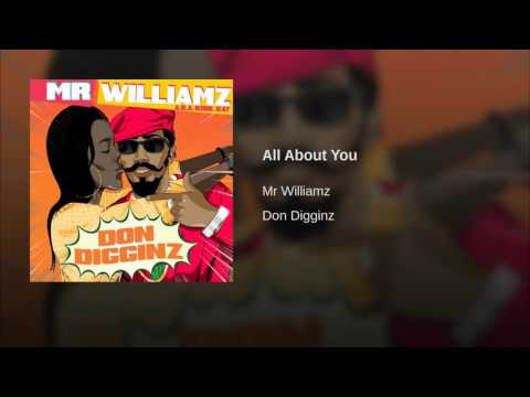 Mr. Williamz - All About You (2016)