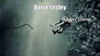 Bonie Lesley (Robert Burns Poem)