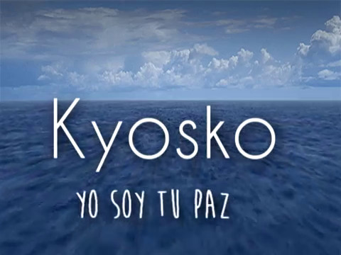 Yo Soy Tu Paz - kyosko