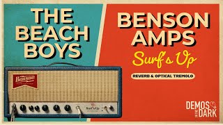 Video thumbnail for Benson Amps & The Beach Boys Surf's Up Reverb & Optical Tremolo by Demos In The Dark