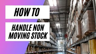 How to handle non moving store stock - Stores SOP
