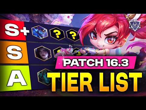 NEW TFT Tier List for Patch 16.3 | BEST Comps to Play in Set 16
