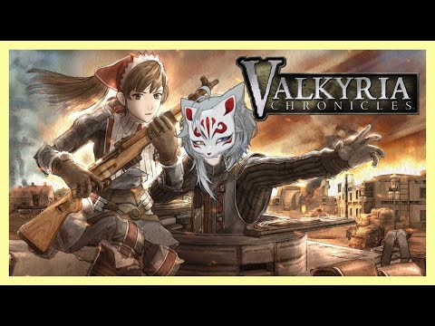 【Valkyria Chronicles】Fields and Land Boats Pt. 15