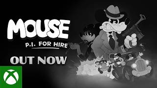 Mouse: P.I. Hire | Available Today – Game Launch Promo Trailer