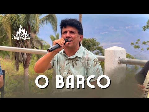 O BARCO - XOTE SANTO(PÉ DE SERRA)