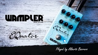 Video thumbnail for Wampler Pedals EQUATOR - Demo by Alberto Barrero by Alberto Barrero