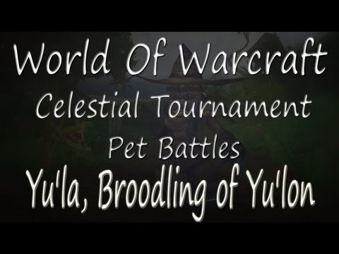 Yu'la, Broodling of Yu'lon - Celestial Tournament - WoW