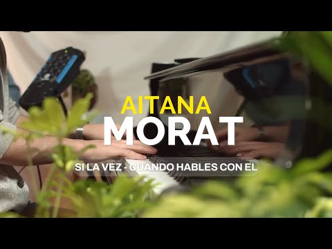 AITANA // MORAT - CUANDO HABLES CON EL // SI LA VES