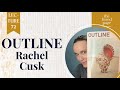 Rachel Cusk's OUTLINE