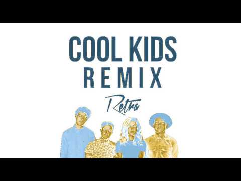 Cool Kids - Echosmith // Electro Dance Remix (Retra Remix) Video