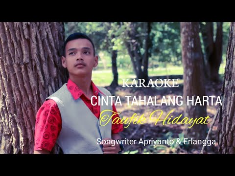 KARAOKE CINTA TAHALANG HARTA VOC TAUFIK HIDAYAT