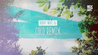 [노데이] 'Wait Up' (CoCo Remix) 공개!!
