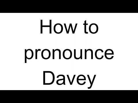 How to Pronounce Davey (English)