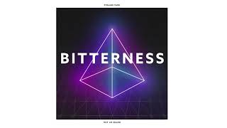 Bitterness Music Video