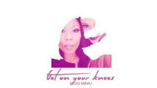 Get On Your Knees (Hidden Vocals) - Nicki Minaj feat. Ariana Grande
