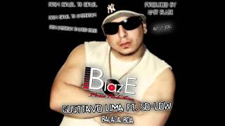 Download lagu Gusttavo Lima ft. So-Low - Balada Boa (BlazE IL Remix) mp3