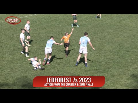 ACTION FROM JEDFOREST 7s QUARTER & SEMI FINALS - 13.5.23