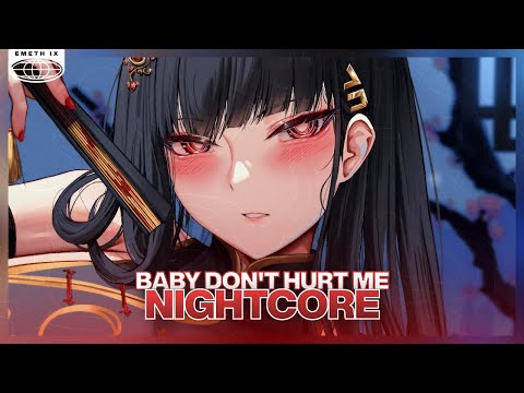 Nightcore - Baby Don't Hurt Me (Lyrics)