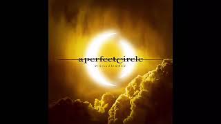 A Perfect Circle - Disillusioned Lyrics