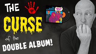 The CURSE of the Double Album!!! (They're just TOO long)