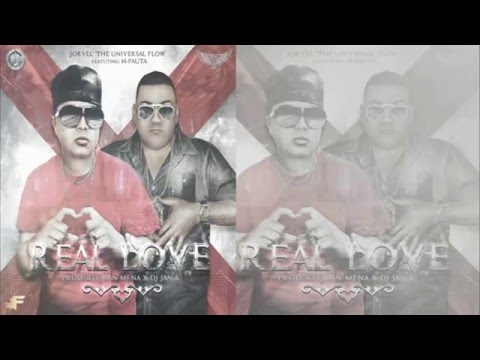 Joryel The Universal Flow Feat.H-Pauta-Real Love(Trap Romantico)Prod By:Juan Mena & Dj Jan K Fabian