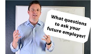 What questions to ask your future employer