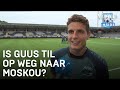 Guus Til op weg naar Moskou? 'De tijd zal het uitwijzen' | VERONICA INSIDE