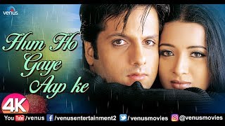 Hum Ho Gaye Aap Ke - 4K Video Song | Fardeen Khan & Reema Sen | Kumar Sanu & Alka Yagnik