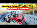 8 Things To Bring On A Royal Caribbean Cruise Even Though It S Included
