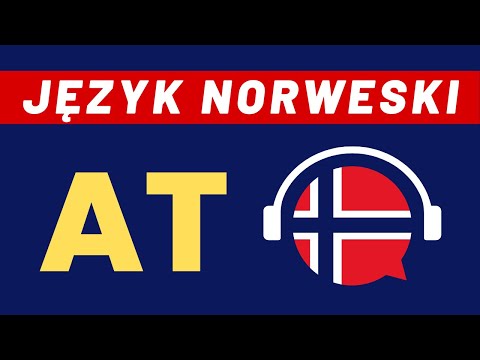 🇳🇴Język norweski: Słowo «at», czyli "że" | www.dogadajsie.com