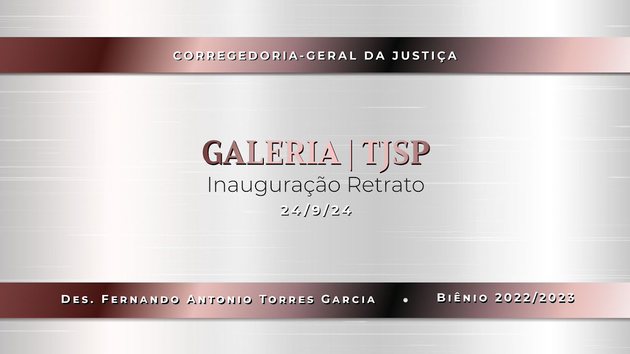 Galeria dos Retratos da Corregedoria – Desembargador Fernando Antonio Torres Garcia
