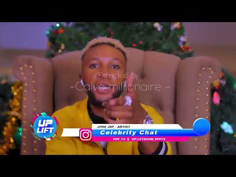 THE UPLIFT SHOW  -  JOSE JAY  CELEBRITY  CHAT