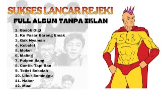 Download lagu Sukses Lancar Rejeki Band Full album Tanpa Iklan mp3