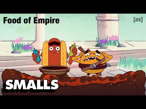 Food of Empire | adult swim smalls