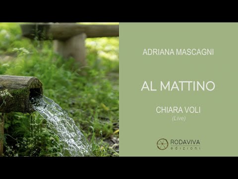 Chiara Voli - AL MATTINO - live