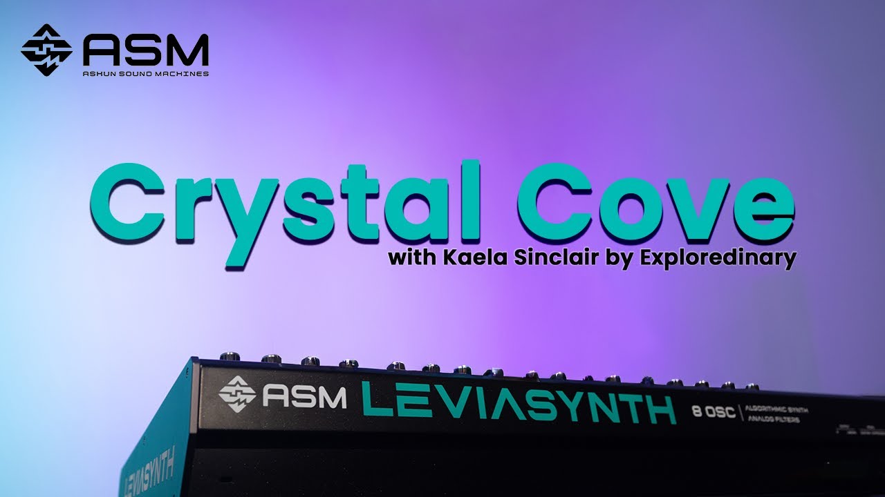 Leviasynth - Crystal Cove with Kaela Sinclair by Exploredinary - YouTube